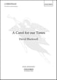 A Carol for Our Times SATB choral sheet music cover